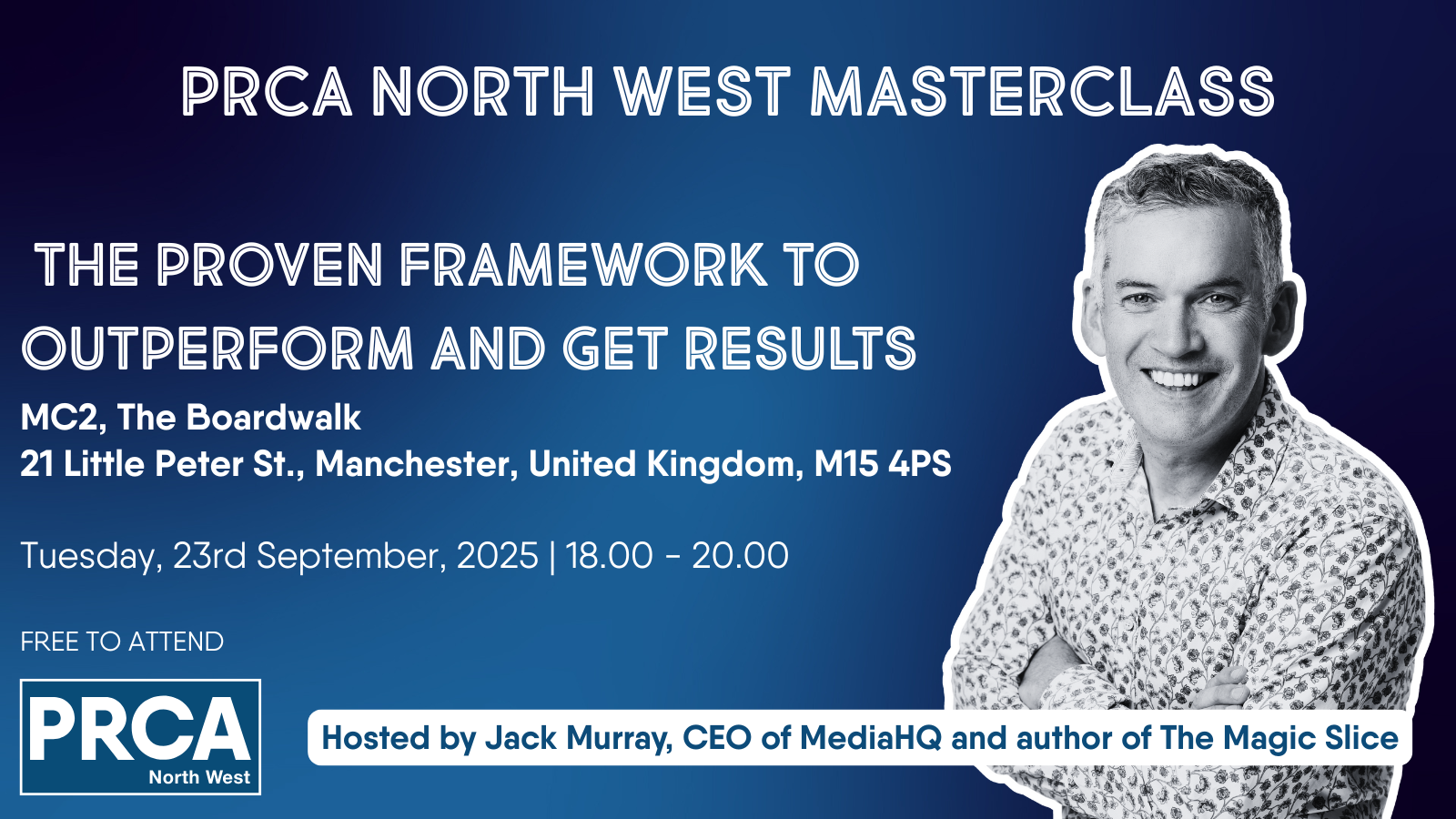 Media Relations Masterclass: The Proven Framework to Outperform and Get Results